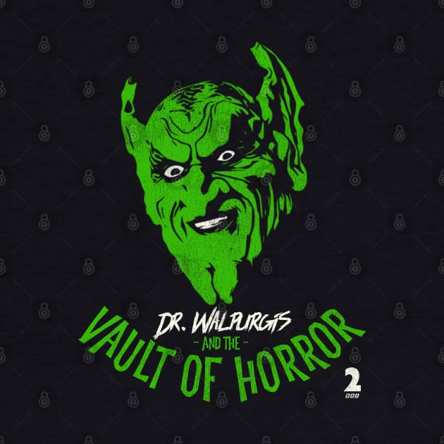 Dr. Walpurgis and the Vault of Horror by darklordpug